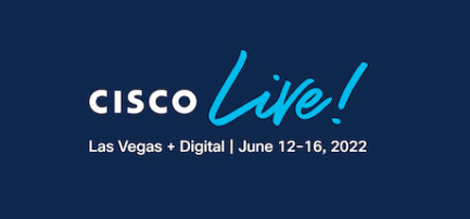 June 12 – 16, Cisco Live in Las Vegas